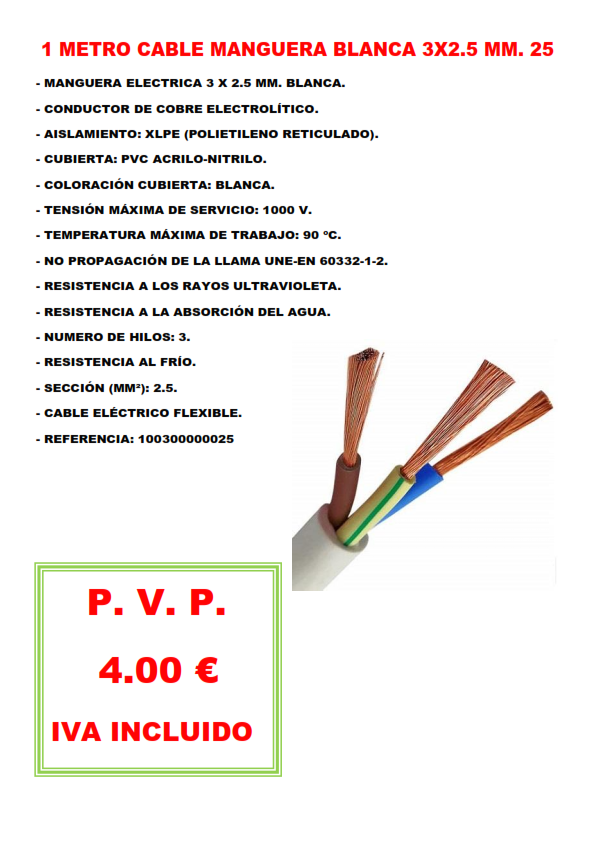 1 METRO CABLE MANGUERA BLANCA 3X2.5 MM. 25