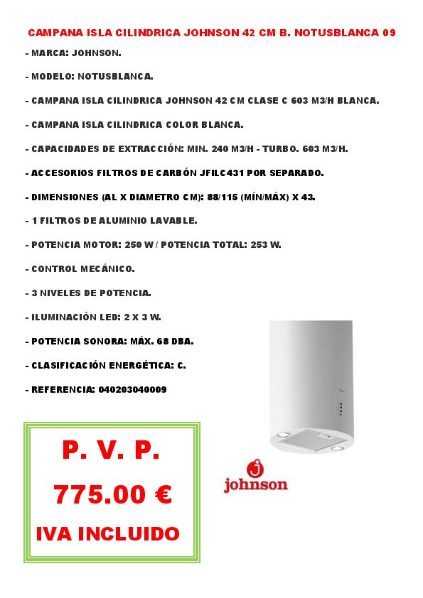 CAMPANA ISLA CILINDRICA JOHNSON 42 CM B. NOTUSBLANCA 09