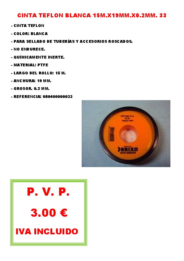 CINTA TEFLON BLANCA 15M.X19MM.X0.2MM. 33