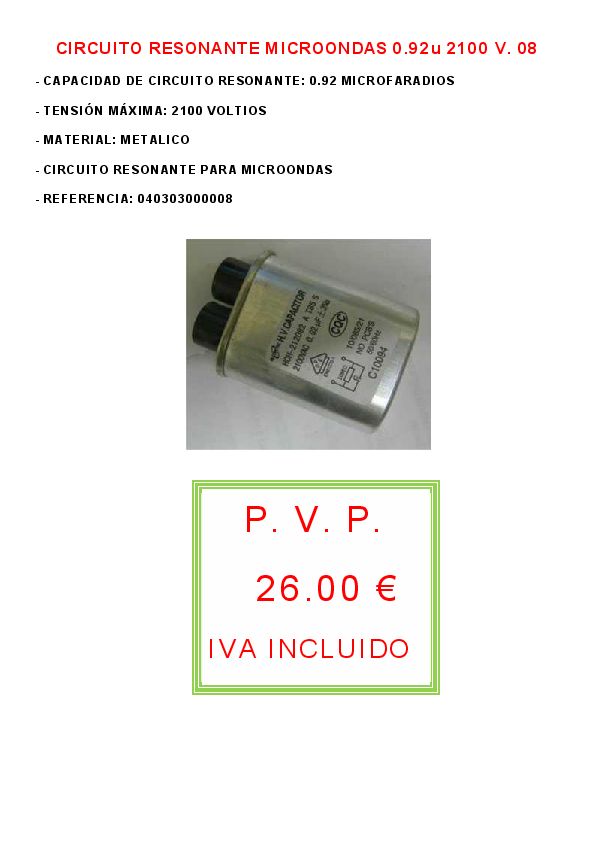 CIRCUITO RESONANTE MICROONDAS 0.92u 2100 V. 08