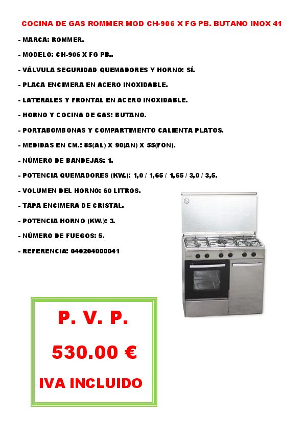 COCINA DE GAS ROMMER CH-906 X FG PB. INOX BUT 41