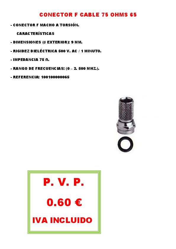 CONECTOR F CABLE 75 OHMS 65