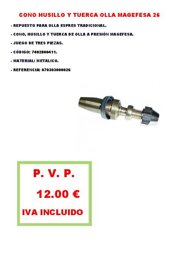 CONO HUSILLO Y TUERCA OLLA MAGEFESA 26