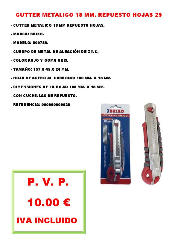 CUTTER METALICO 18 MM. REPUESTO HOJAS 29