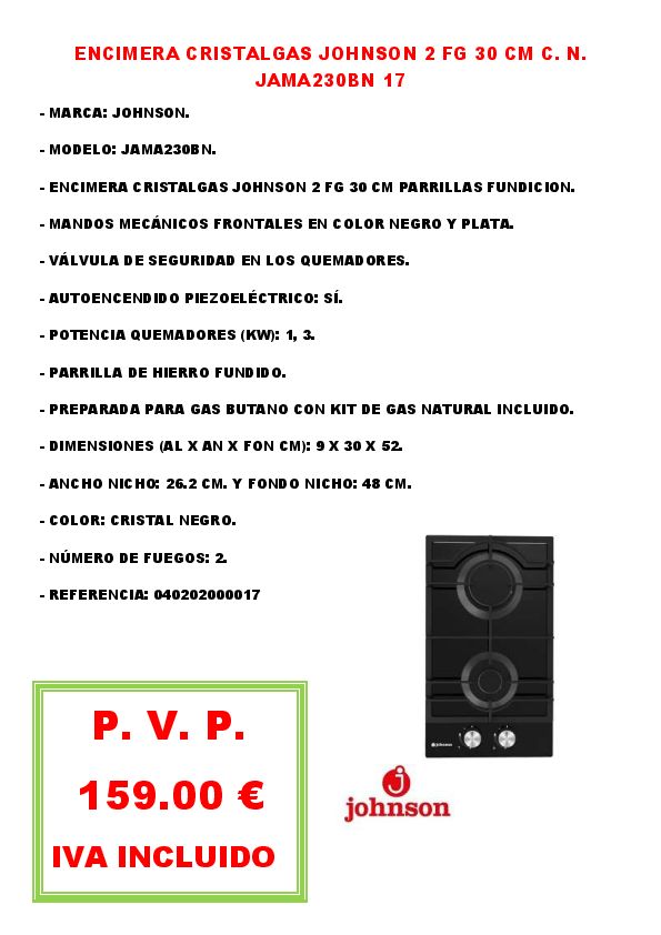 ENCIMERA CRISTALGAS JOHNSON 2 FG 30 CM C. N. JAMA230BN 17