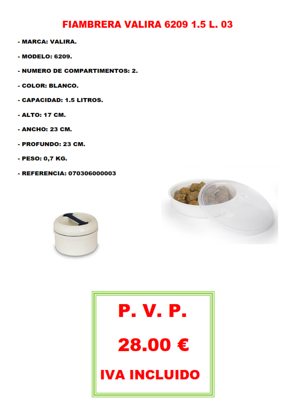 FIAMBRERA VALIRA 6209 1.5 L