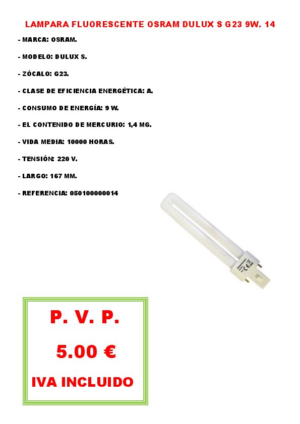 LAMPARA FLUORESCENTE DULUX S OSRAM G23 9W. 14