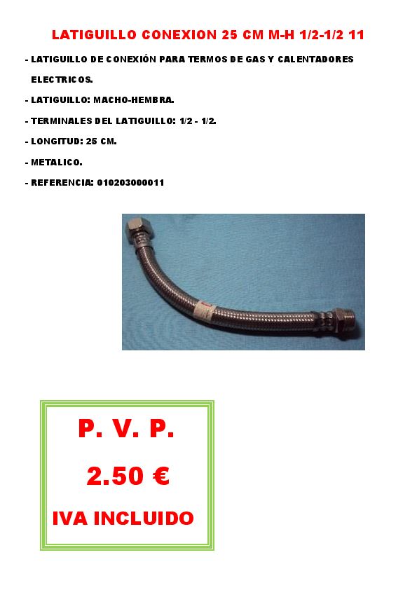 LATIGUILLO CONEXION 25 CM M-H 1/2-1/2 11