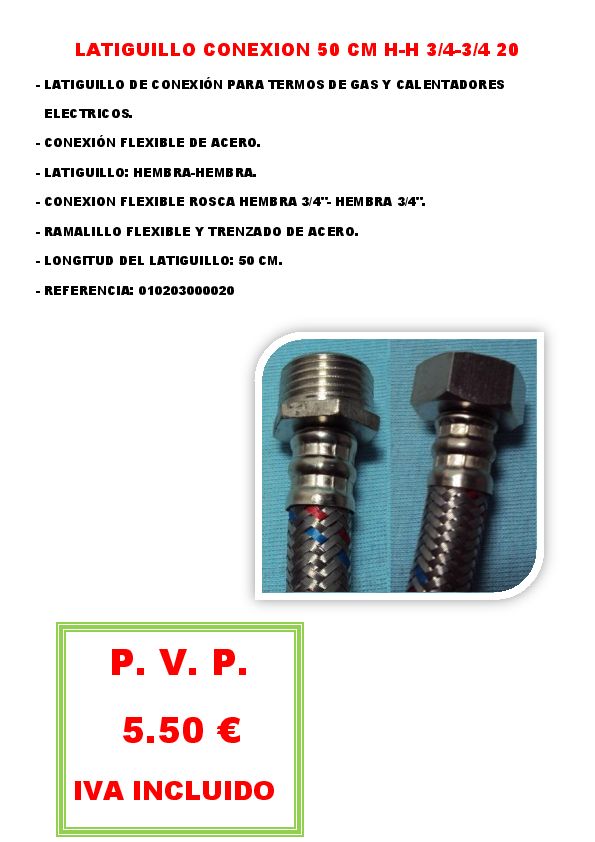LATIGUILLO CONEXION 50 CM H-H 3/4-3/4 20