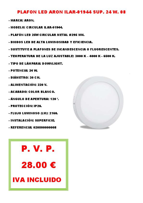 PLAFON LED ARON ILAR-01944 SUP. 24 W. 08