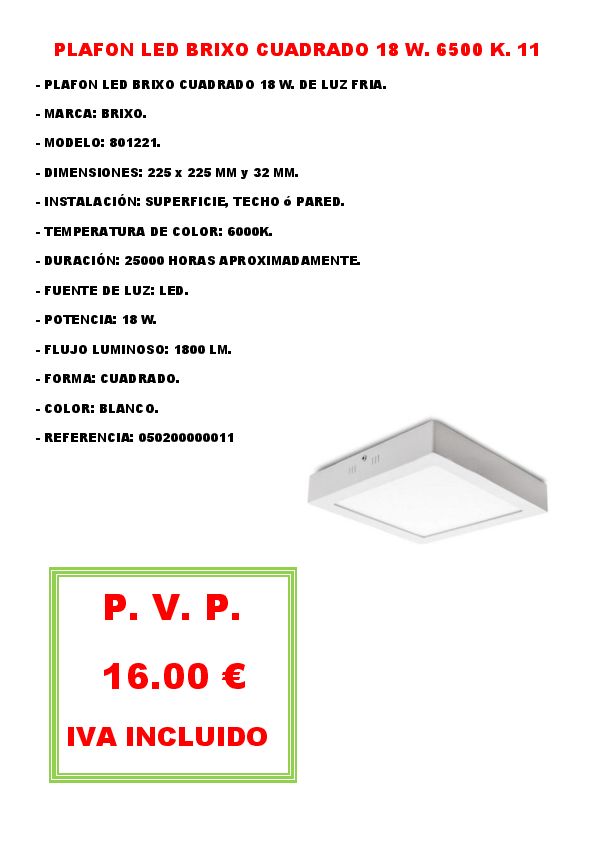 PLAFON LED BRIXO CUADRADO 18 W. 6500 K. 11