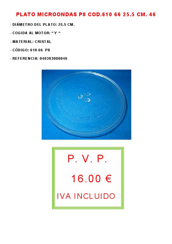 PLATO MICROONDAS P8 COD.610 66 25.5 CM. 46