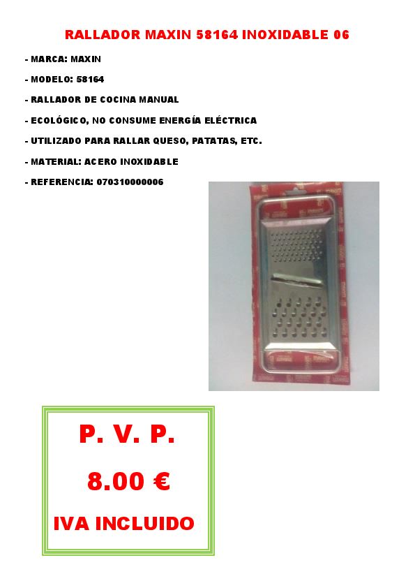 RALLADOR MAXIN 58164 INOXIDABLE 06