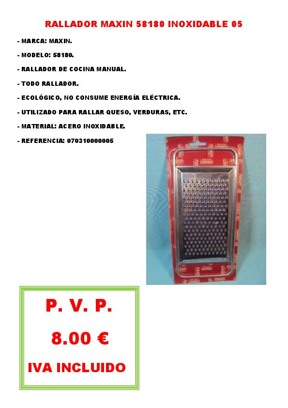 RALLADOR MAXIN 58180 INOXIDABLE 05