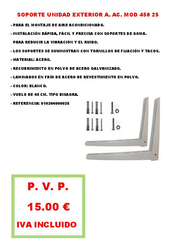 SOPORTE UNIDAD EXTERIOR A. AC. MOD 450 25