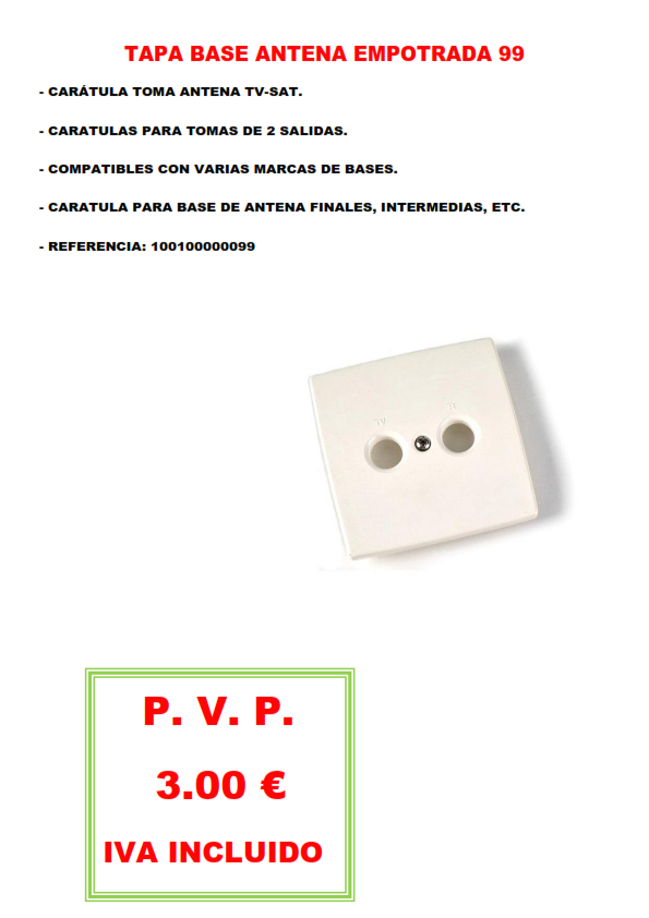 TAPA BASE ANTENA EMPOTRADA 99
