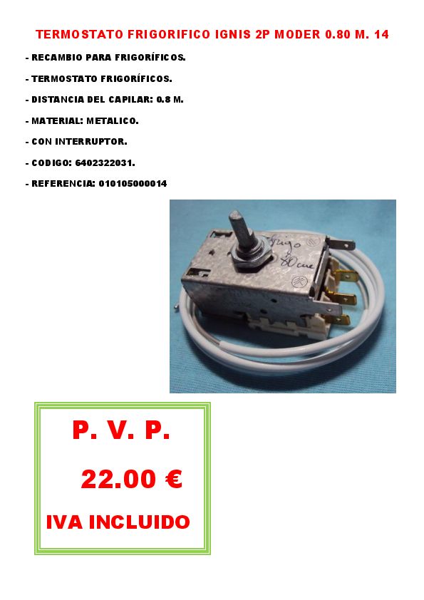 TERMOSTATO FRIGORIFICO IGNIS 2P MODER 0.80 M. 14