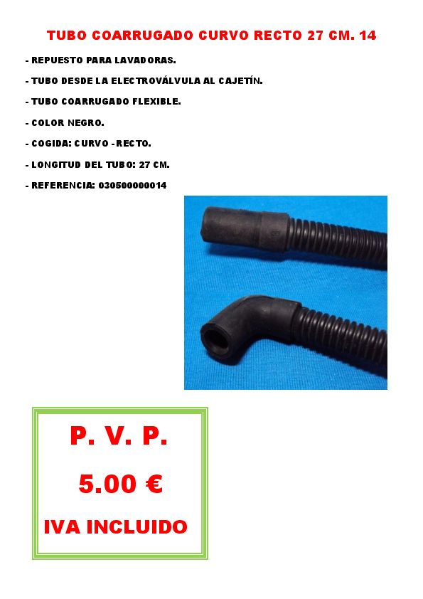TUBO COARRUGADO CURVO RECTO 27 CM. 14