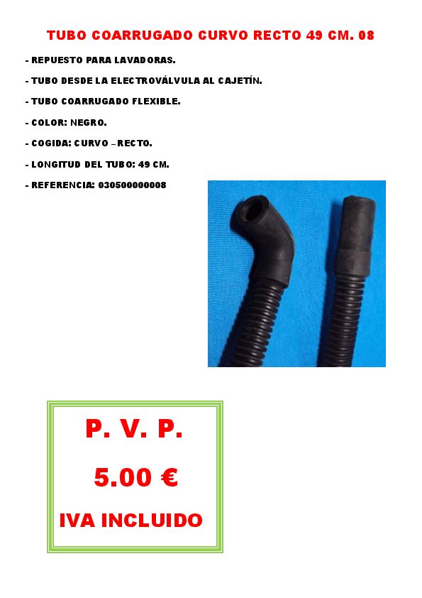 TUBO COARRUGADO CURVO RECTO 49 CM. 08
