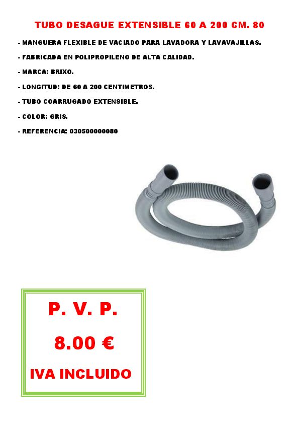 TUBO DESAGUE EXTENSIBLE 60 A 200 CM. 80