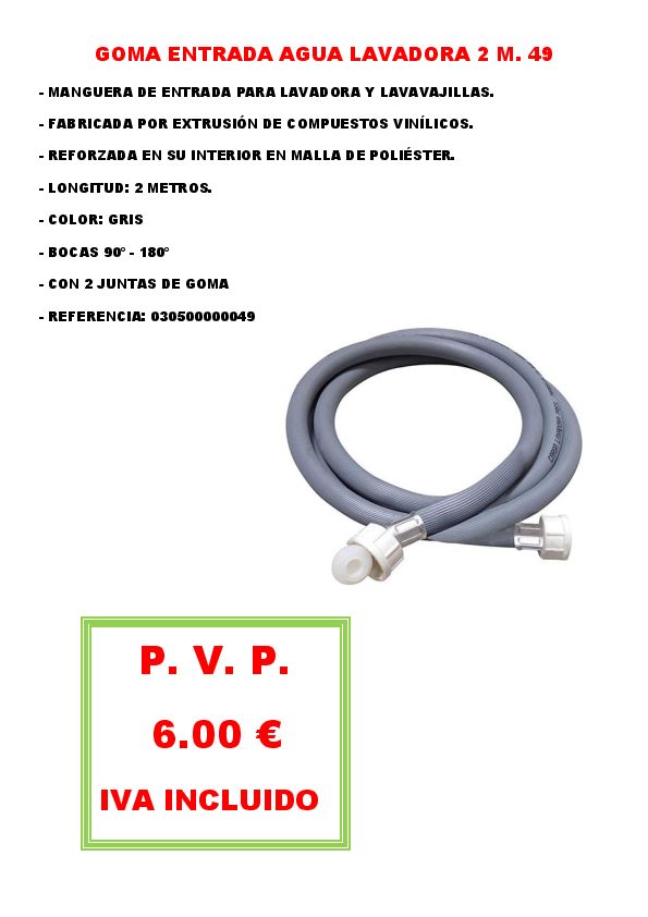 GOMA ENTRADA AGUA LAVADORA 2 M. 49