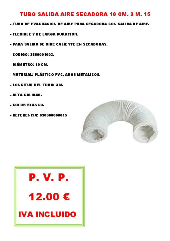 TUBO SALIDA AIRE SECADORA 10 CM. 3 M. 15