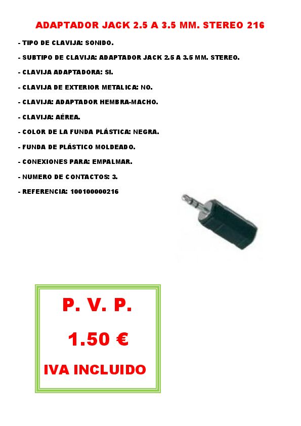 ADAPTADOR JACK 2.5 A 3.5 MM. STEREO 216