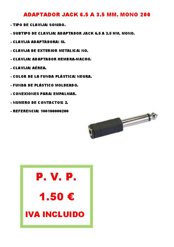 ADAPTADOR JACK 6.5 A 3.5 MM. MONO 200