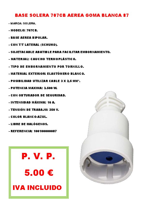 BASE SOLERA 707CB AEREA GOMA BLANCA 87
