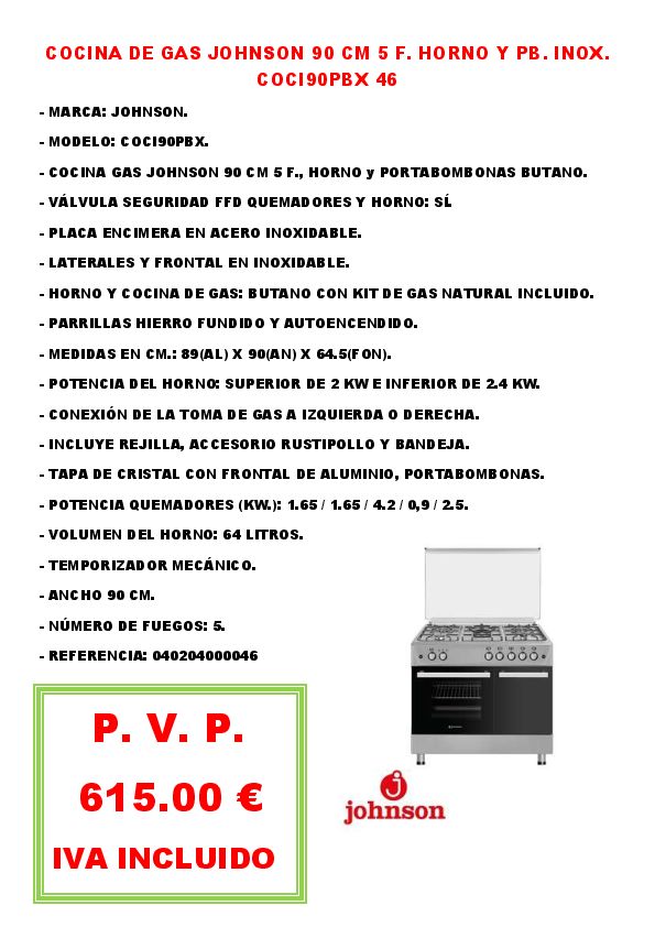 COCINA DE GAS JOHNSON 90 CM 5 F. HORNO Y PB. INOX. COCI90PBX 46