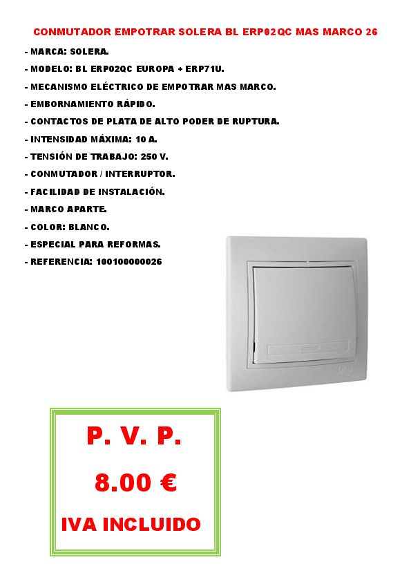 CONMUTADOR EMPOTRAR SOLERA BL ERP02QC MAS MARCO 26
