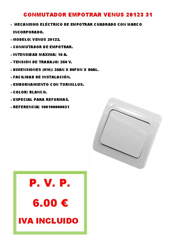 CONMUTADOR EMPOTRAR VENUS 20123 31